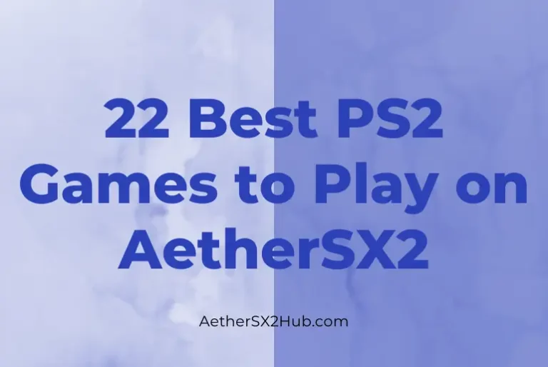 22 best games to play on aethersx2